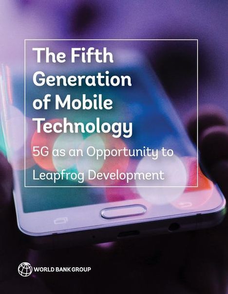 World Bank: The Path to 5g in the Developing World, Buch