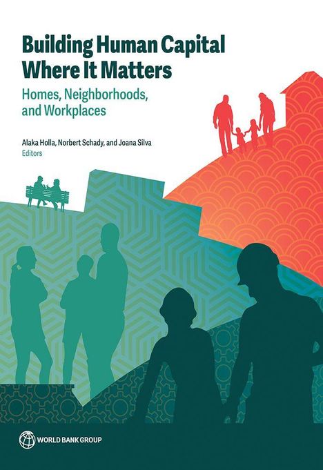 "Building Human Capital Where It Matters: Homes, Neighborhoods, and Workplaces" mit Silhouetten von Menschen und Mustern.