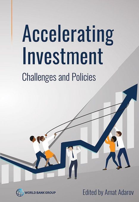 „Accelerating Investment: Challenges and Policies.“ Menschen ziehen einen Pfeil nach oben, ein Diagramm im Hintergrund.