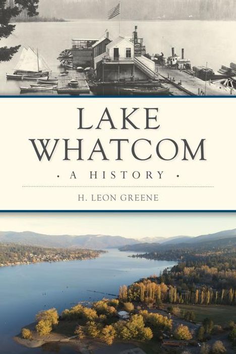 H Leon Greene: Lake Whatcom, Buch