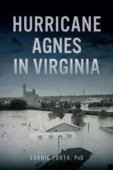 Earnie Porta: Hurricane Agnes in Virginia, Buch