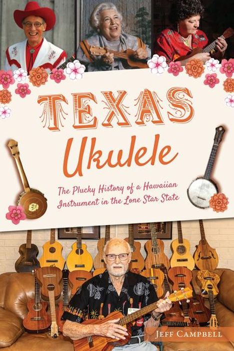 Jeff Campbell: Texas Ukulele, Buch
