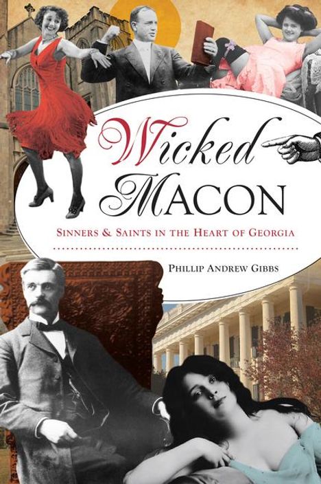 Phillip Andrew Gibbs: Wicked Macon, Buch