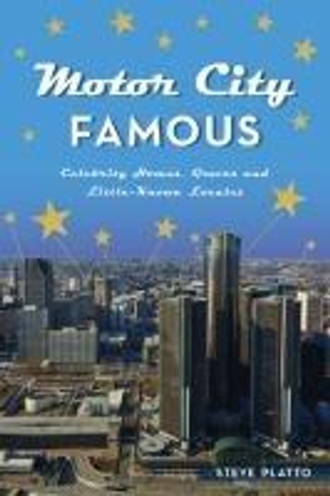 Steve Platto: Motor City Famous, Buch