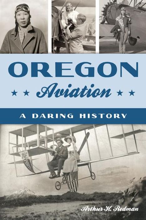 Arthur H Redman: Oregon Aviation, Buch