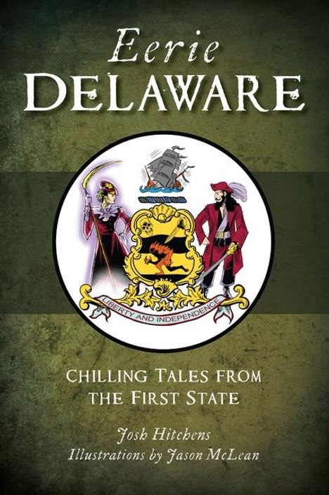 Josh Hitchens: Eerie Delaware, Buch