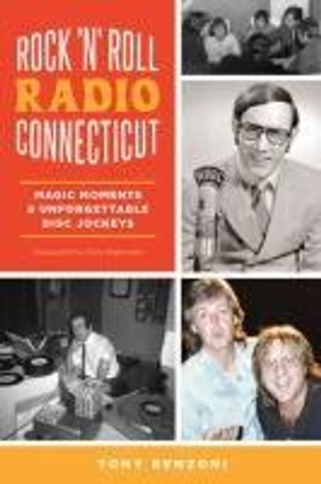 Tony Renzoni: Rock 'n' Roll Radio Connecticut, Buch