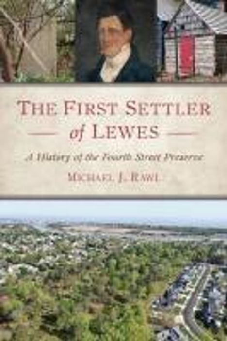 Michael Rawl: The First Settler of Lewes, Buch