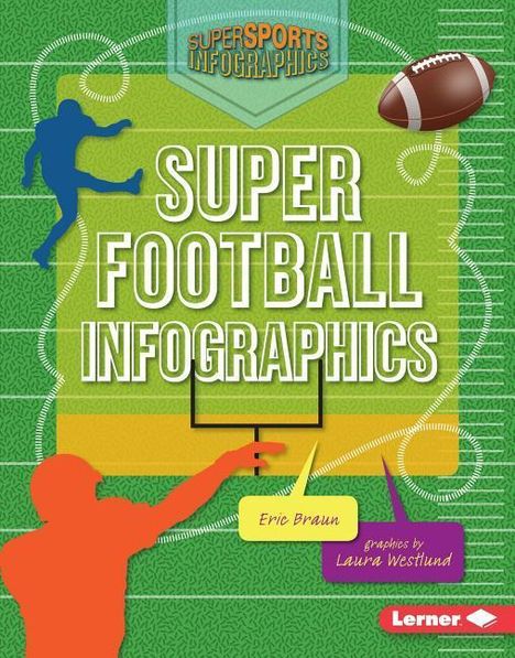 Eric Braun: Super Football Infographics, Buch