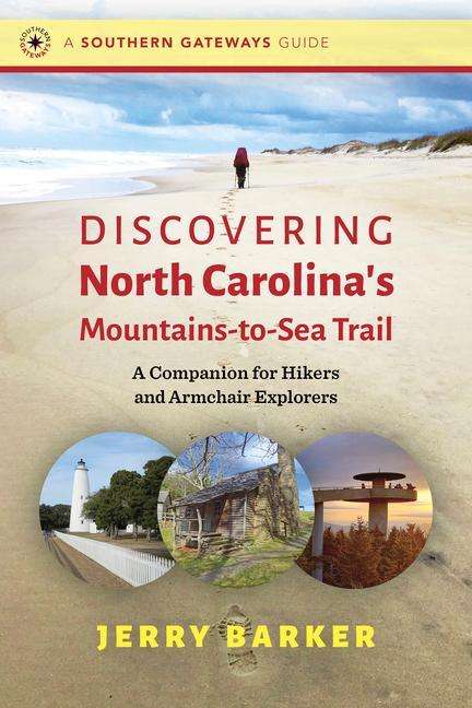 Jerry Barker: Discovering North Carolina's Mountains-To-Sea Trail, Buch