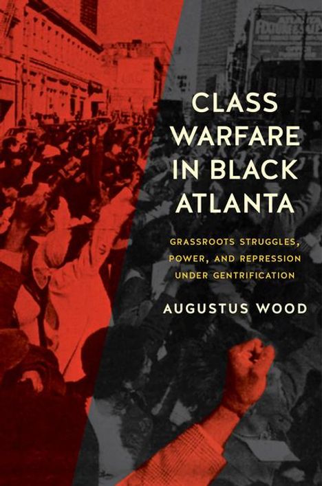 Augustus Wood: Class Warfare in Black Atlanta, Buch