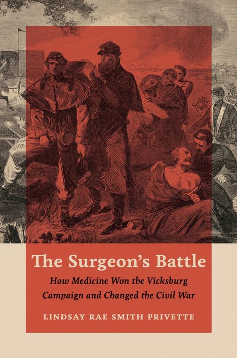 Lindsay Rae Smith Privette: The Surgeon's Battle, Buch
