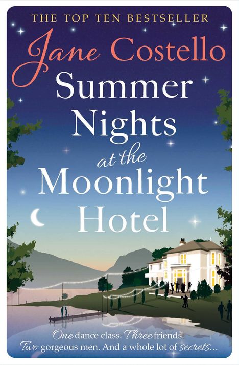 Jane Costello: Costello, J: Summer Nights at the Moonlight Hotel, Buch