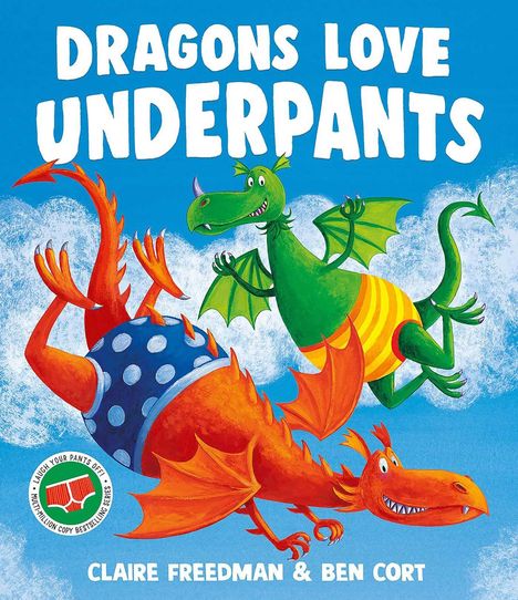 Claire Freedman: Dragons Love Underpants, Buch