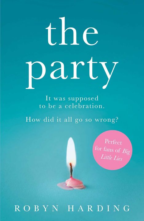 Robyn Harding: The Party, Buch