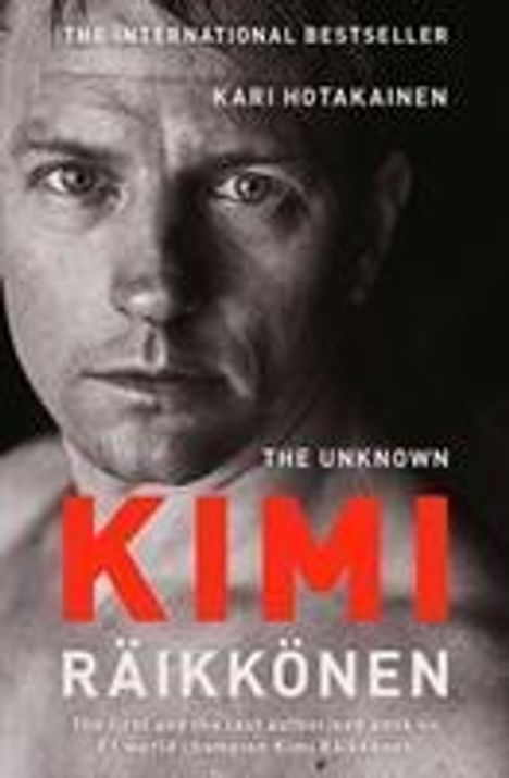 Kari Hotakainen: The Unknown Kimi Raikkonen, Buch