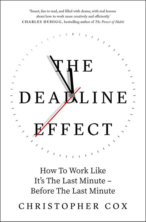 Christopher Cox: The Deadline Effect, Buch