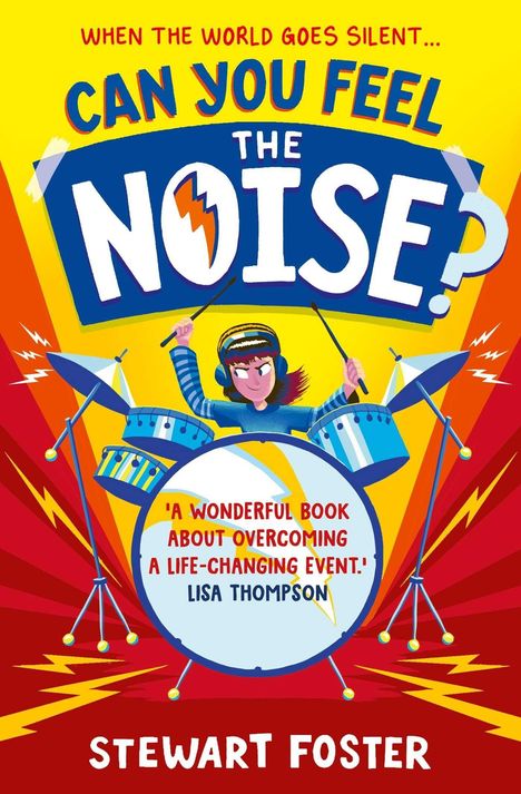 Stewart Foster: Can You Feel the Noise?, Buch