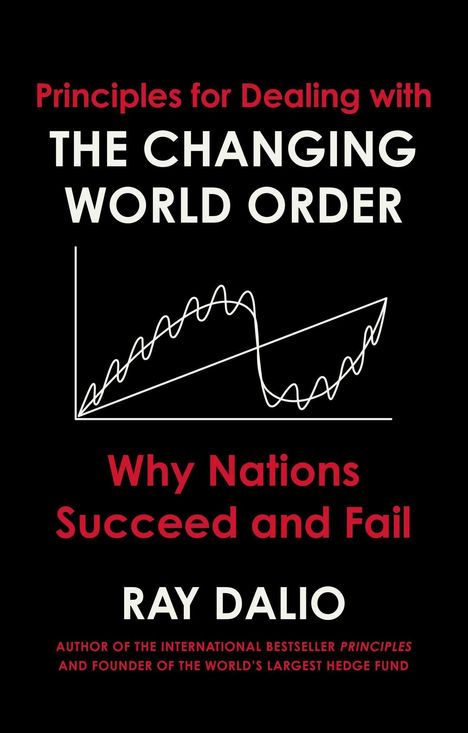 Ray Dalio: Principles for Dealing with the Changing World Order, Buch