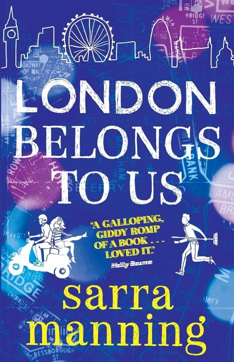 Sarra Manning: London Belongs to Us, Buch