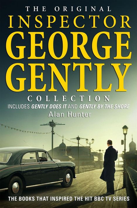 Mr. Alan Hunter: The Original Inspector George Gently Collection, Buch