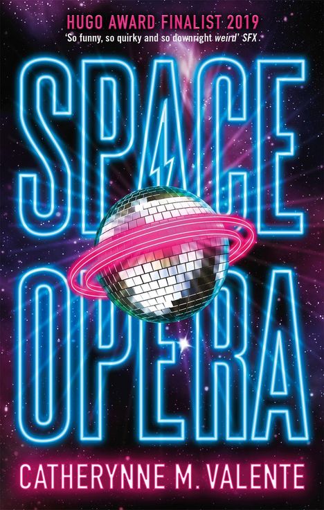 Catherynne M. Valente: Space Opera, Buch