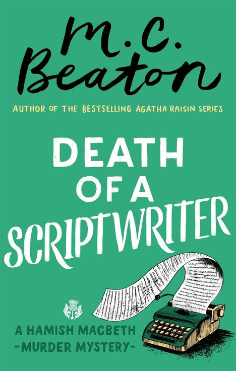 M. C. Beaton: Death of a Scriptwriter, Buch