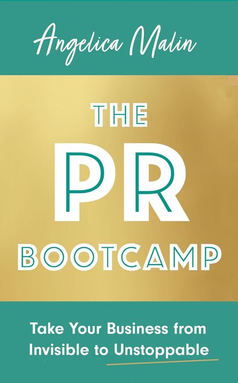 Angelica Malin: The PR Bootcamp, Buch