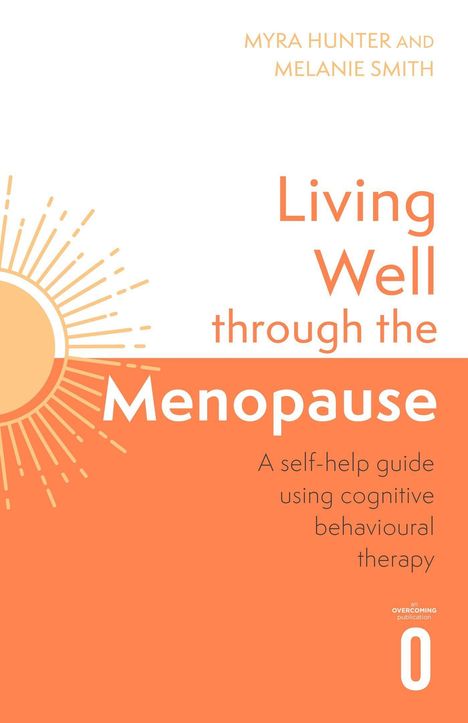 Myra Hunter: Living Well Through The Menopause, Buch