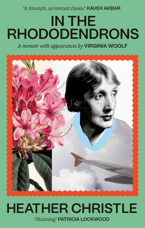 „IN THE RHODODENDRONS“: Memoir mit Virginia Woolf. Links: rosa Blumen, rechts: Flugzeugflügel und Portrait einer Frau.