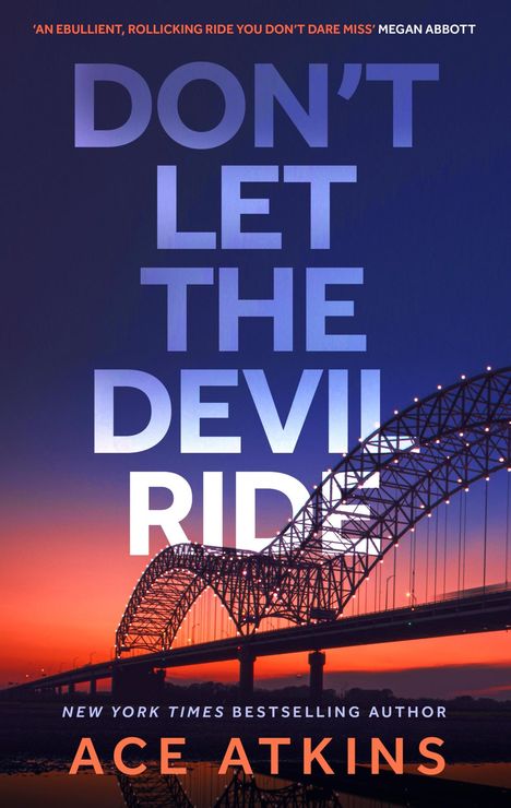 Ace Atkins: Don't Let the Devil Ride, Buch