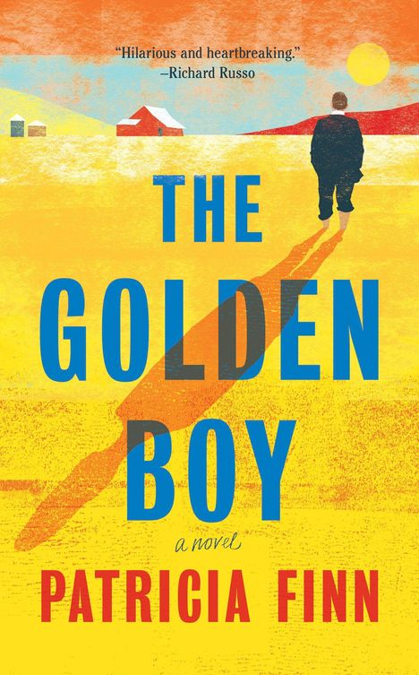„Hilarious and heartbreaking.“ –Richard Russo. THE GOLDEN BOY von Patricia Finn. Illustration mit Sonnenuntergang.