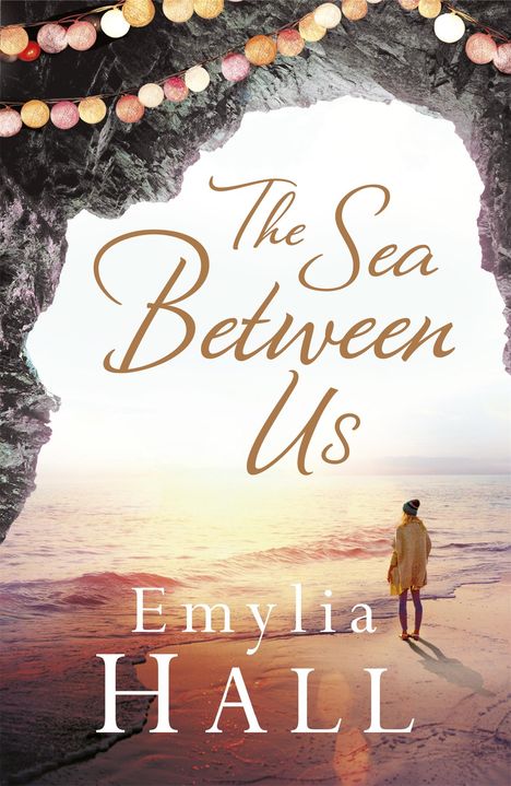 Emylia Hall: The Sea Between Us, Buch