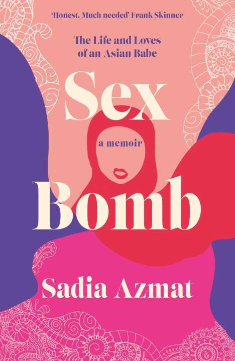 Sadia Azmat: Sex Bomb, Buch