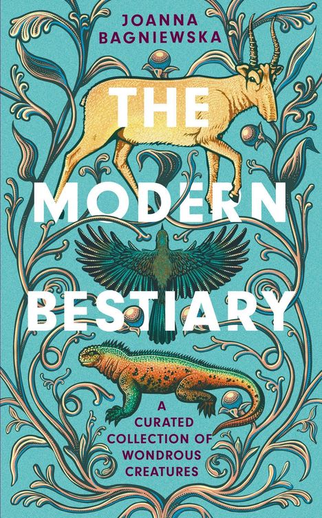 Joanna Bagniewska: The Modern Bestiary, Buch