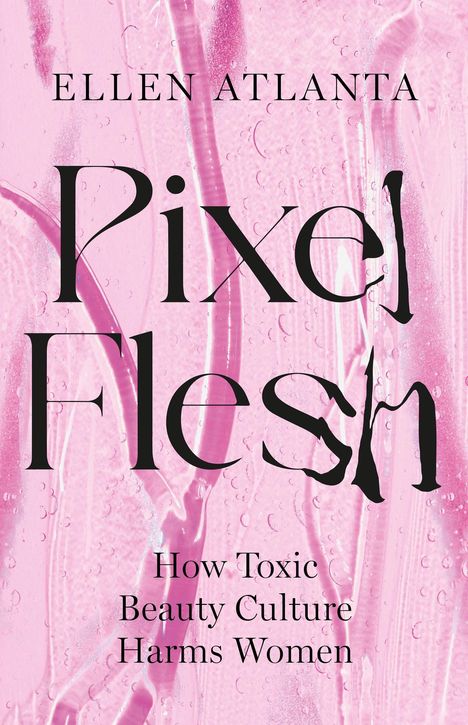 Ellen Atlanta: Pixel Flesh, Buch