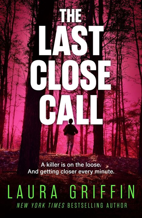 Laura Griffin: The Last Close Call, Buch