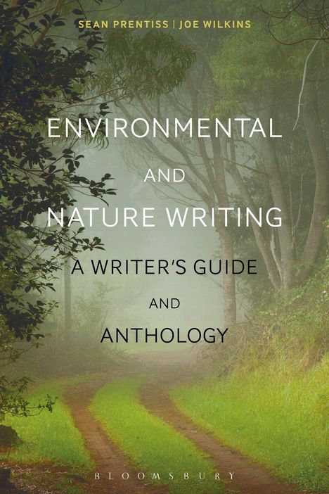 Sean Prentiss: Environmental and Nature Writing, Buch