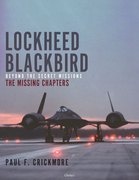 Paul F. Crickmore: Lockheed Blackbird, Buch