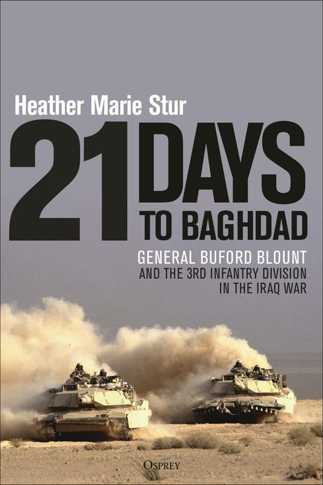 Heather Marie Stur: 21 Days to Baghdad, Buch