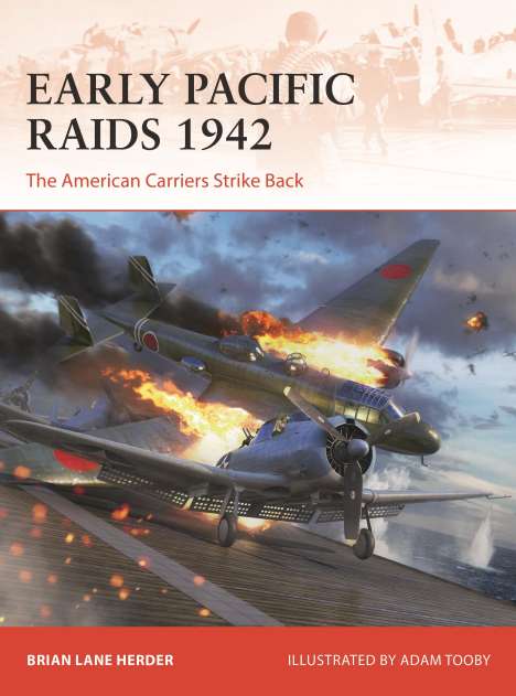Brian Lane Herder: Early Pacific Raids 1942, Buch