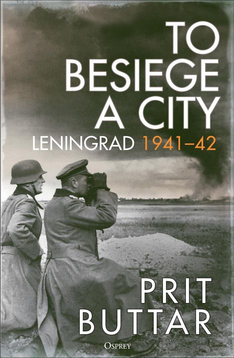 Prit Buttar: To Besiege a City, Buch