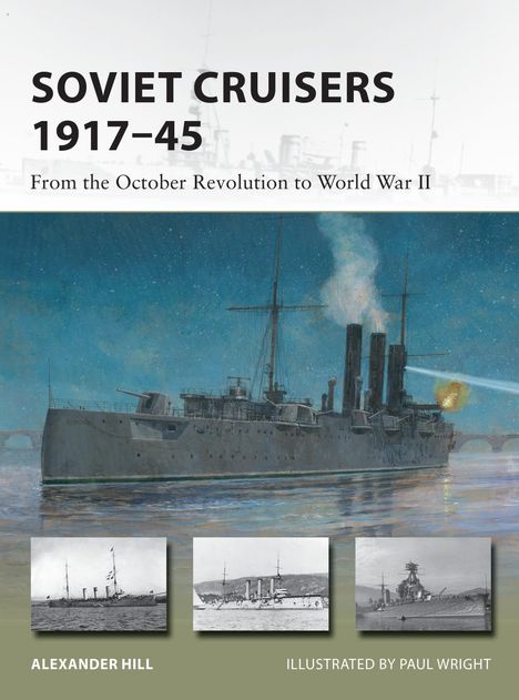 Alexander Hill: Soviet Cruisers 1917-45, Buch