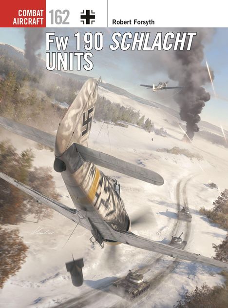 „Fw 190 SCHLACHT UNITS“ von Robert Forsyth. Zwei Flugzeuge über winterlichem Schlachtfeld mit rauchenden Explosionen.