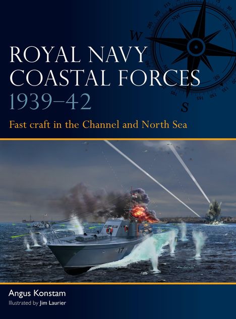 Buchtitel: "ROYAL NAVY COASTAL FORCES 1939–42". Kriegsschiff im Gefecht, Explosionen und Geschützfeuer in der See.