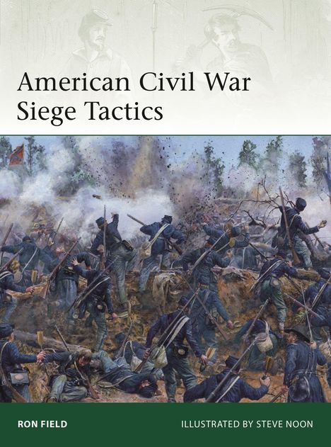 "American Civil War Siege Tactics" in großen Buchstaben, darunter kämpfende Soldaten in einer Schlachtillustration.