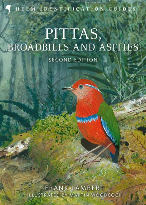 Frank Lambert: Pittas, Broadbills and Asities, Buch