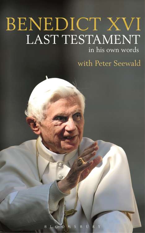 His Holiness Pope Benedict XVI: Last Testament, Buch