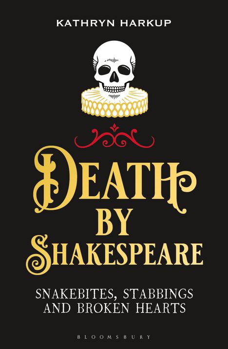 Kathryn Harkup: Death By Shakespeare, Buch