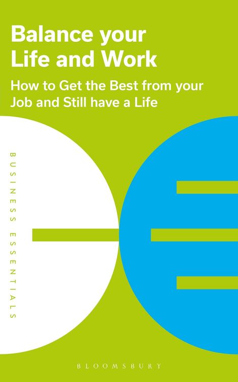 Bloomsbury Publishing: Balance Your Life and Work, Buch